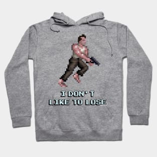 I don't like to lose Hoodie